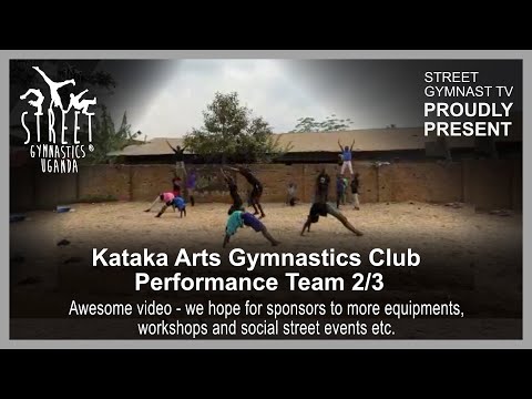 Kataka Arts Gymnastics Club Performance Team 2/2 visited by Esben Tour Uganda