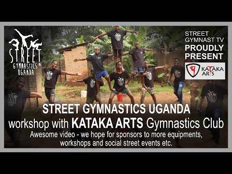 Workshop with Street Gymnastics Uganda and Kataka Arts Gymnastics Club