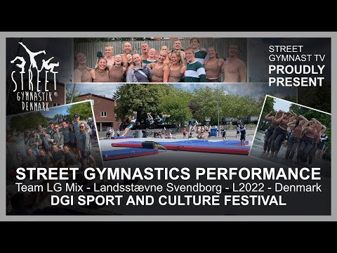 Team LG Mix - Street Gymnastics - L2022 Svendborg - Lyngby Gentofte Gymnastik - Landsstævne