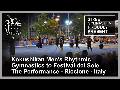 Kokushikan Men&#039;s Rhythmic Gymnastics, Japan to Festival del Sole, Italy, Street Gymnastics