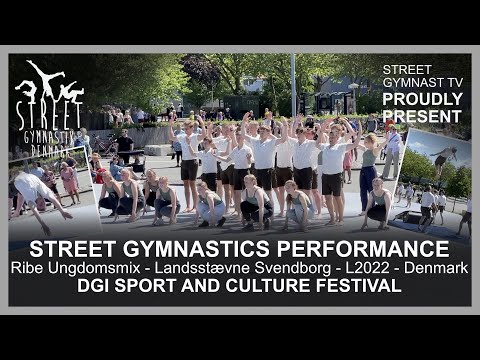 Street Gymnastics by Ribe Ungdomsmix in Svendborg L2022