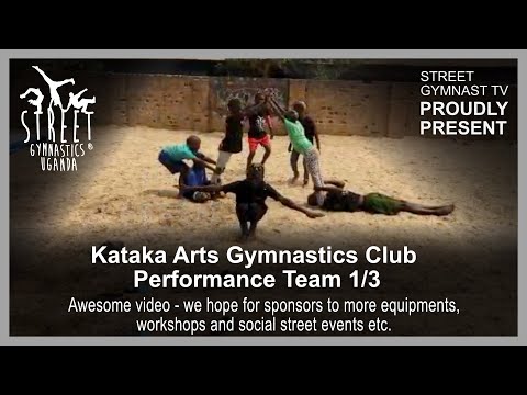 Kataka Arts Gymnastics Club Performance Team 1/3 visited by Esben Jensen Tour Uganda